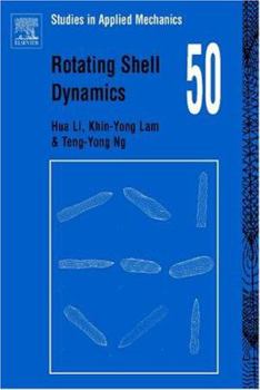Hardcover Rotating Shell Dynamics: Volume 50 Book
