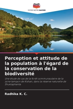 Perception et attitude de la population à l'égard de la conservation de la biodiversité (French Edition)