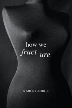 Paperback How We Fracture Book