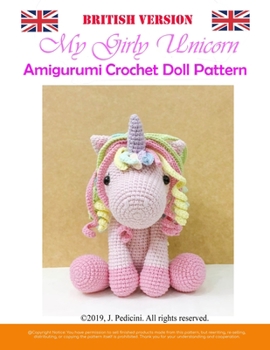 Paperback My Girly Unicorn Amigurumi Doll Pattern (British Version) Book