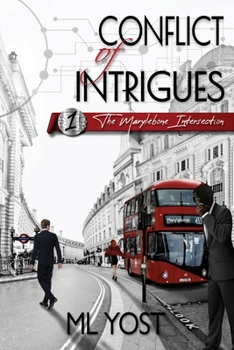 Paperback Conflict of Intrigues: The Marylebone Intersection Book