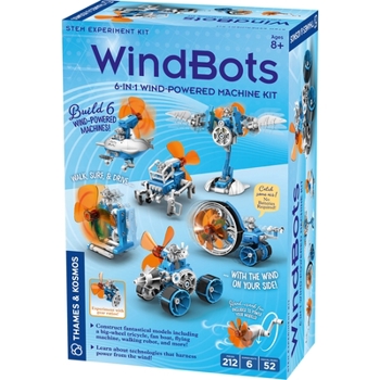 Misc. Windbots: 6-In-1 Wind-Powered Machine Kit Book