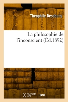 Paperback La philosophie de l'inconscient [French] Book
