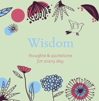Hardcover Wisdom: Thoughts & Quotations for Every Day Book