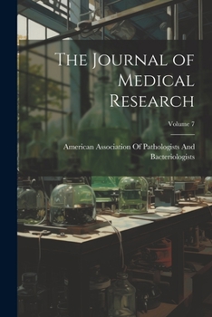 Paperback The Journal of Medical Research; Volume 7 Book