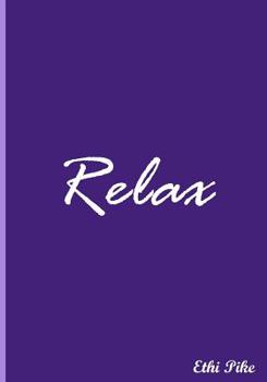 Relax : Collectible Notebook