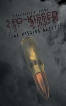 Paperback 2 Fo-KISSED: 'The Missing Blanks' Book