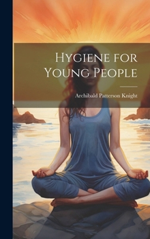 Hardcover Hygiene for Young People Book