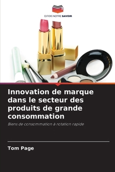 Paperback Innovation de marque dans le secteur des produits de grande consommation [French] Book