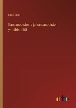 Kansanopistosta ja kansanopiston ympäristöiltä (Finnish Edition)