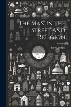 Paperback The Man In The Street And Religion Book