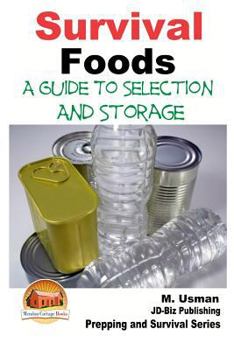 Paperback Survival Foods - A Guide To Selection And Storage Book