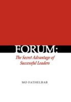 Hardcover Forum: The Secret Advantage of Successful Leaders Book