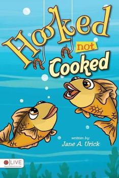 Paperback Hooked Not Cooked Book