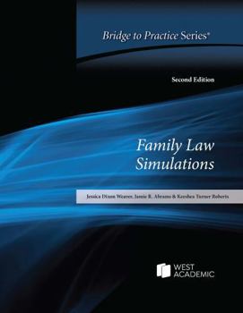 Paperback Family Law Simulations: Bridge to Practice Book