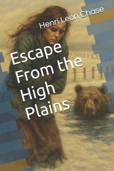 Paperback Escape From the High Plains Book