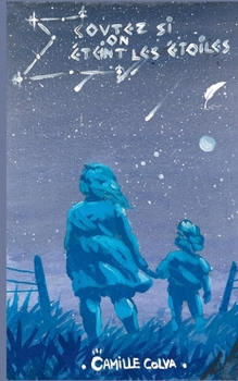 Paperback Ecoutez si on éteint les étoiles [French] Book