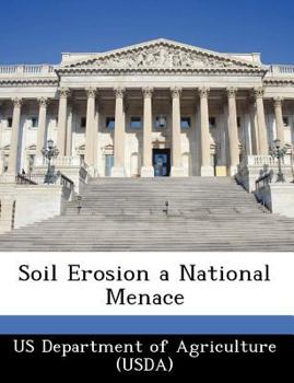 Paperback Soil Erosion a National Menace Book