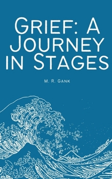 Paperback Grief: A Journey in Stages Book