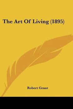 The Art of Living (Classic Reprint)
