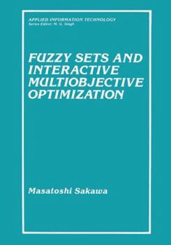 Paperback Fuzzy Sets and Interactive Multiobjective Optimization Book