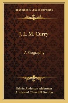 Paperback J. L. M. Curry: A Biography Book