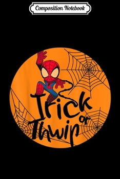 Paperback Composition Notebook: Marvel Spider-Man Trick Or Thwip Halloween Journal/Notebook Blank Lined Ruled 6x9 100 Pages Book