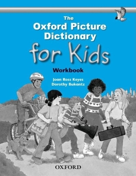 Paperback The Oxford Picture Dictionary for Kids: Workbook Book