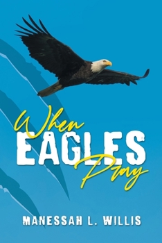 Paperback When Eagles Pray Book
