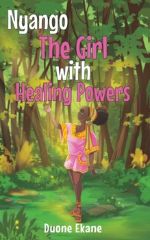 Paperback Nyango: The Girl with Healing Powers Book