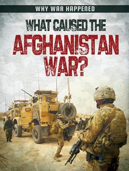 Paperback What Caused the Afghanistan War? Book