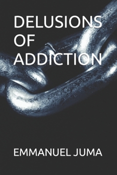 Paperback Delusions of Addiction Book