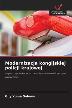 Modernizacja kongijskiej policji krajowej (Polish Edition)
