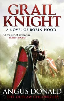 Grail Knight - Book #5 of the Outlaw Chronicles