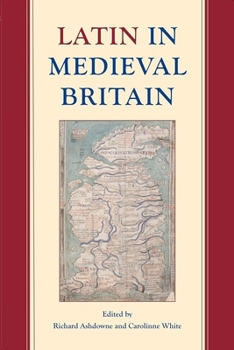 Hardcover Latin in Medieval Britain Book