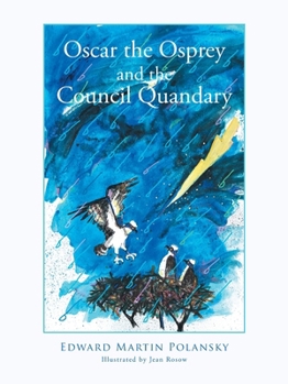 Paperback Oscar the Osprey and the Council Quandary Book