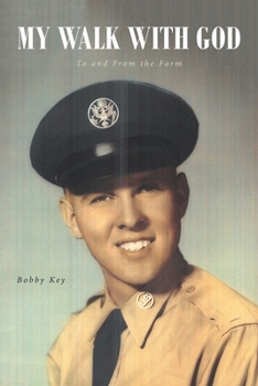 Paperback My Walk with God: To and From the Farm Book