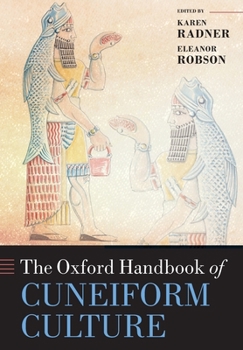 Paperback The Oxford Handbook of Cuneiform Culture Book