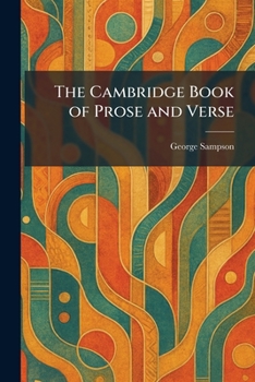 The Cambridge Book of Prose and Verse