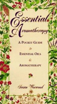 Paperback Essential Aromatherapy: A Pocket Guide to Essential Oils and Aromatherapy Book