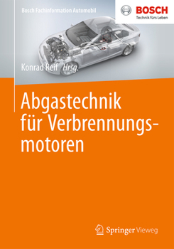 Abgastechnik für Verbrennungsmotoren (Bosch Fachinformation Automobil)