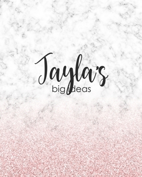 Jayla's Big Ideas: Personalized Notebook - 8x10 Lined Women's Journal