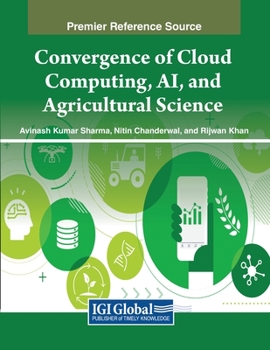 Paperback Convergence of Cloud Computing, AI, and Agricultural Science Book