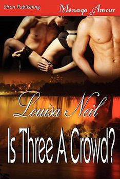 Paperback Is Three a Crowd? (Siren Publishing Menage Amour) Book