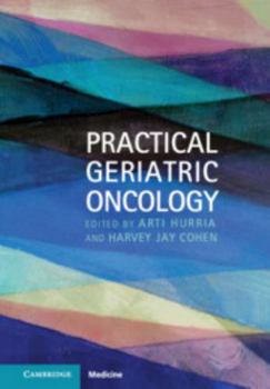 Hardcover Practical Geriatric Oncology Book