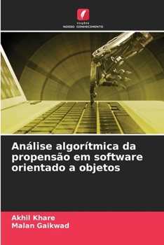 Paperback Análise algorítmica da propensão em software orientado a objetos [Portuguese] Book