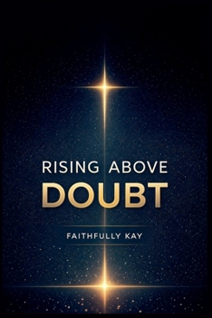Paperback Rising Above Doubt Book
