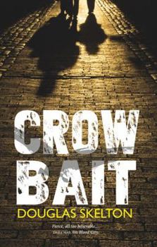 Crow Bait - Book #2 of the Davie McCall