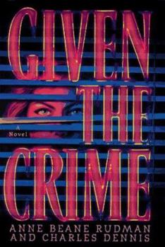 Hardcover Given the Crime Book