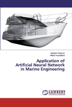 Paperback Application of Artificial Neural Network in Marine Engineering Book
